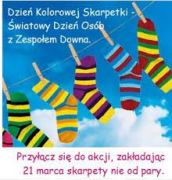 ŚWIATOWY DZIEŃ ZESPOŁU DOWNA.