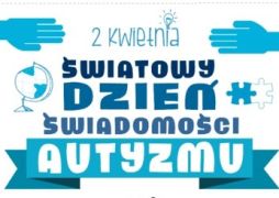 ilustracja do wpisu 
ŚWIATOWY DZIEŃ ŚWIADOMOŚCI AUTYZMU